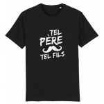 T-shirt tel père tel fils. cadeau père-fils