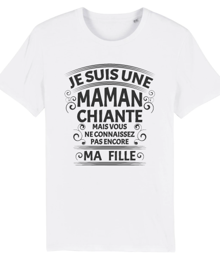 T-shirt maman chiante et fille aussi