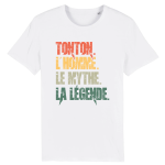 T-shirt Tonton le mythe la légende