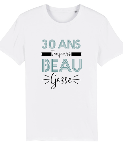 T-shirt anniversaire 30 ans beau gosse
