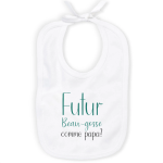 Bavoir futur beau gosse comme papa