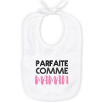 Bavoir bébé fille: parfaite comme maman