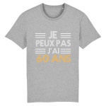 T-shirt Je peux pas j'ai 60 ans