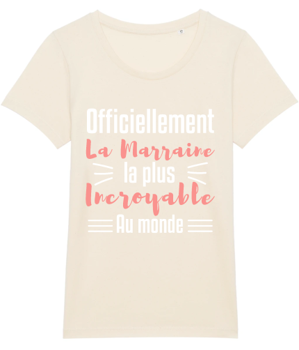 T-shirt la marraine la plus incroyable au monde
