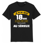 T-shirt 18 ans trop jeune pour me prendre au sérieux