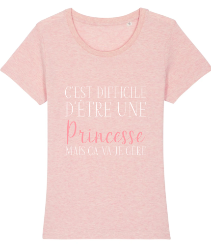 T-shirt Difficile d'être une princesse