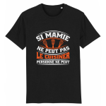 T-shirt mamie: si mamie ne peux pas le cuisiner personne ne peut