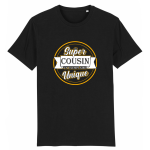 T-shirt super cousin, exemplaire unique